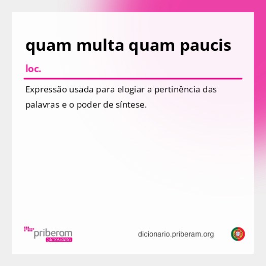 Significado de quam multa quam paucis